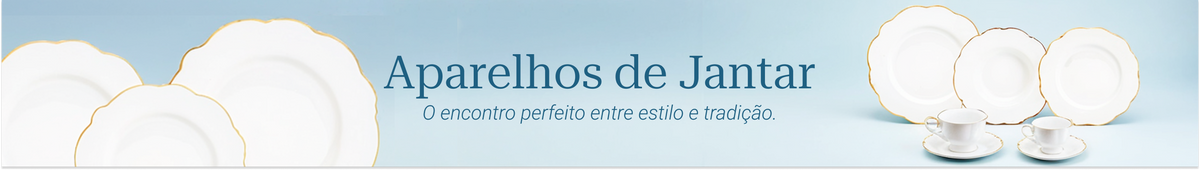 Aparelhos de Jantar