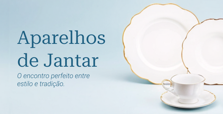 Aparelhos de Jantar