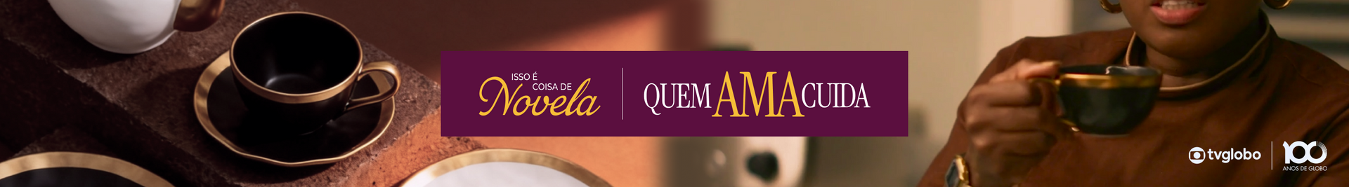Novela: Quem Ama Cuida